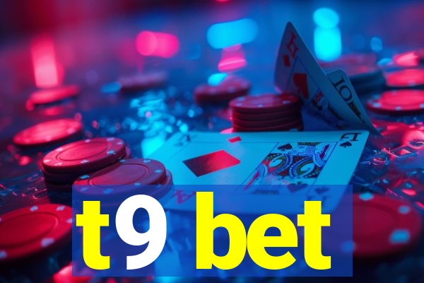 t9 bet